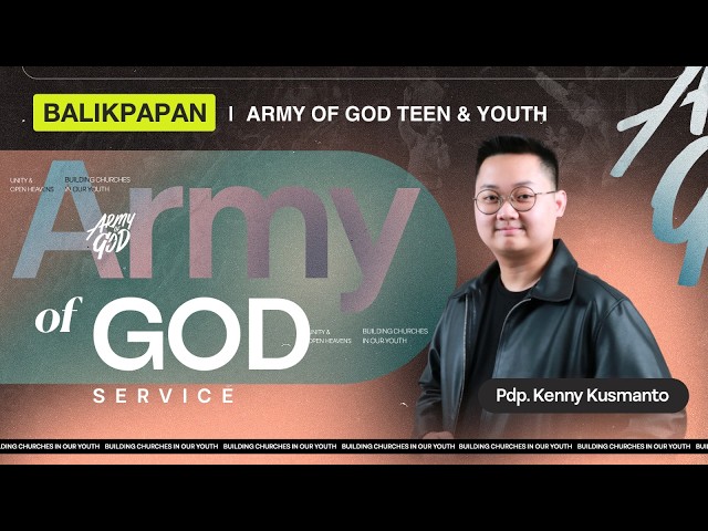 AOG BALIKPAPAN | [ TEEN & YOUTH ] | SATURDAY SERVICE | 22 AGUSTUS 2026 - PDP. KENNY KUSMANTO