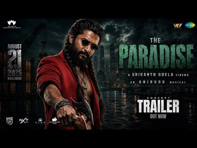 The Paradise Movie Trailer | Nani | Srikanth Odela | Anirudh | Nani Paradise Trailer 