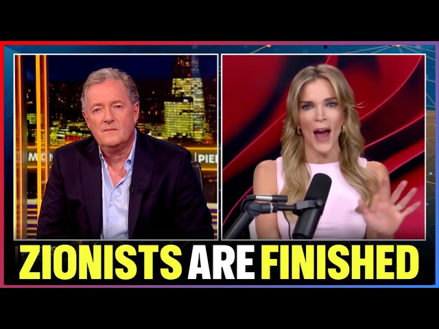 Piers Morgan Turns On Israel And Zionism With Megyn Kelly On Uncensored