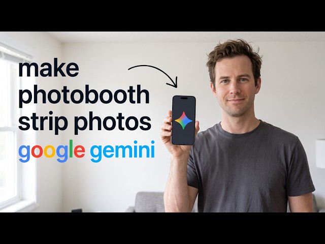 How to Make Photobooth Strip Photos in Google Gemini on Phone (Quick Guide)