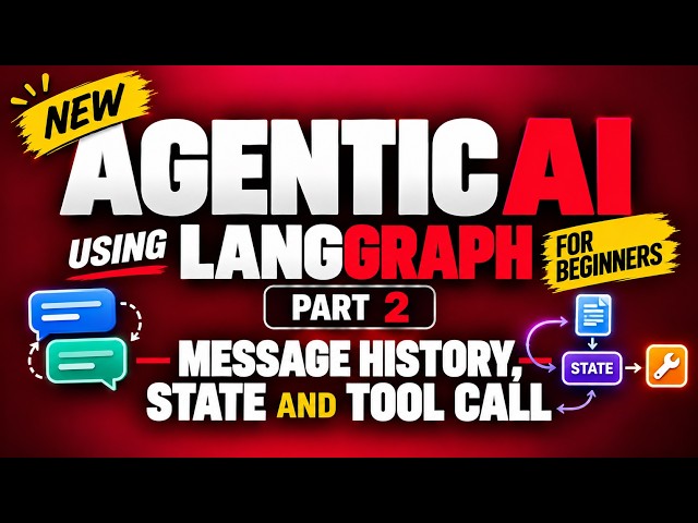 Agentic Ai using LangGraph Tutorial for Beginners #2 | Messages, Chat Models, Tools & State