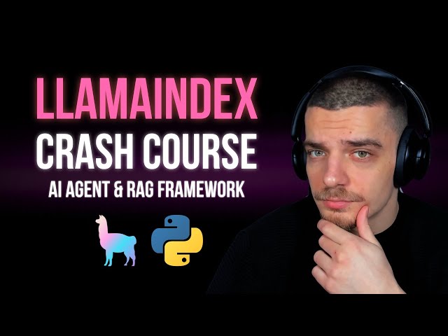 LlamaIndex Crash Course - AI Agents & RAG in Python