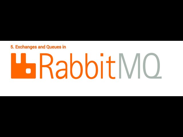 5. Exchanges and Queues in Rabbit MQ