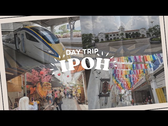 IPOH by TRAIN - Kuala Lumpur’s best DAY TRIP!