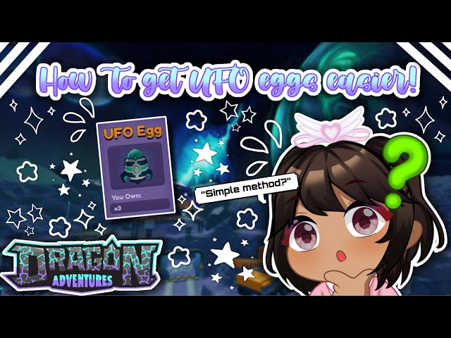 How To Get UFO Eggs Easier! (Dragon Adventures, Roblox!)