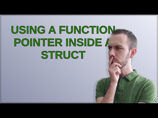 Using a function pointer inside a struct