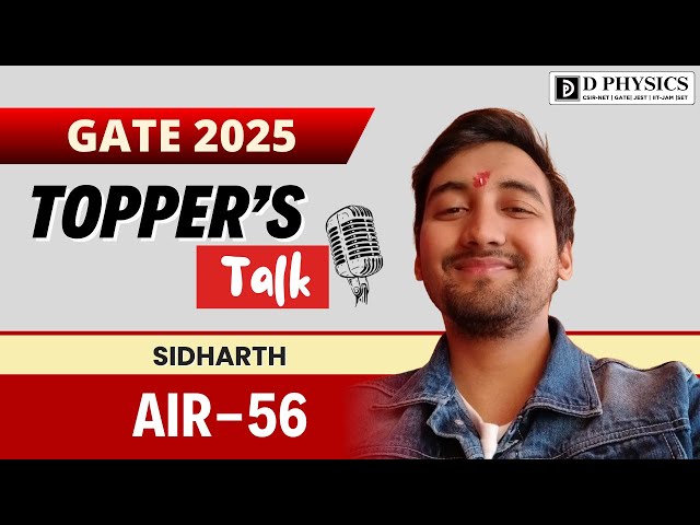 Topper's Interview I AIR - 56 GATE-25 I Sidharth