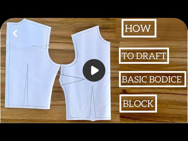 How to Draft a Half Scale and Full Scale Basic Bodice