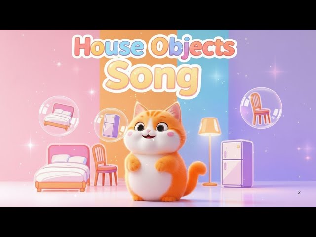 Learn English for Kids – House Objects Vocabulary Song | Fun English Songs for Children 🎵