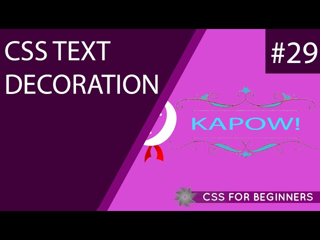 CSS Tutorial For Beginners 29 - Text Decoration