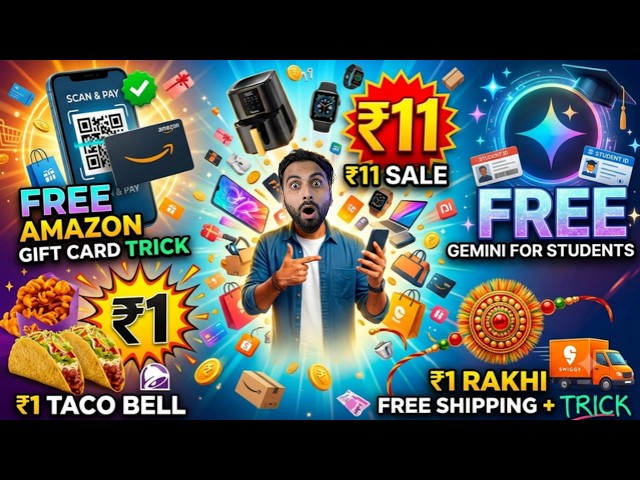 Gemini Student FREE Loot | Rs.11 Shopping Sale | Rakhi In Rs.1 Loot | Taco Bell Rs.1 Loot | 6 Loots