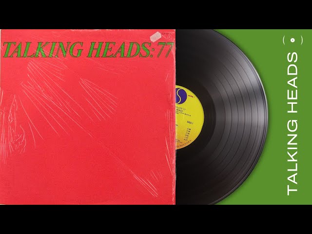 Talking Heads - Talking Heads: 77 (Full Album)
