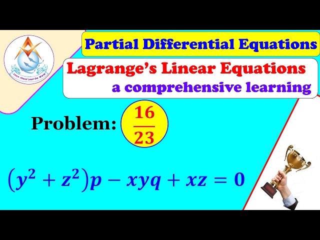 💯✅🥇🏆| Lagrange's Linear Equation | Problem 15: (𝒚^𝟐+𝒛^𝟐 )𝒑−𝒙𝒚𝒒+𝒙𝒛=𝟎 | Detailed Solution