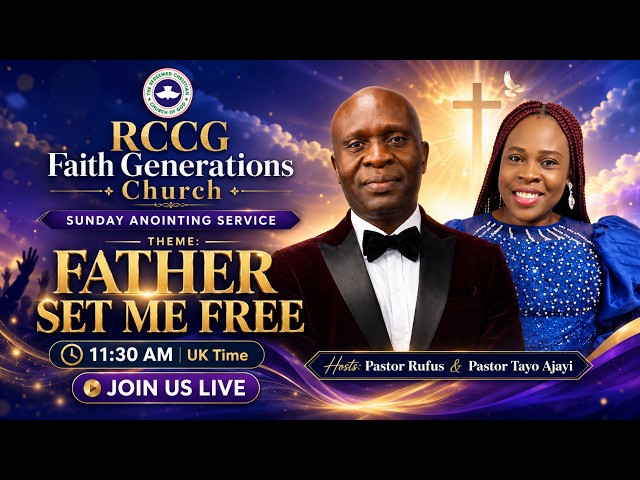 Sunday Worship  & Anointing  Service  // RCCG Faith Generations Church // 26/07/2026