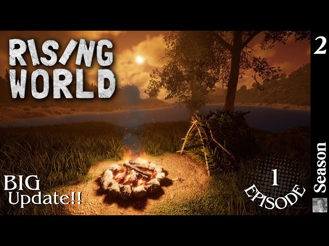 Episode 1 - NEW SERIES! BIG Update! Great Game Gets Even Better!! Let's Play Rising World Season 2