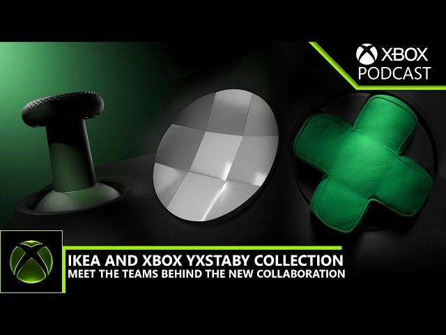 IKEA and XBOX YXSTABY Collection: How the Collaboration Came Together | Official XBOX Podcast
