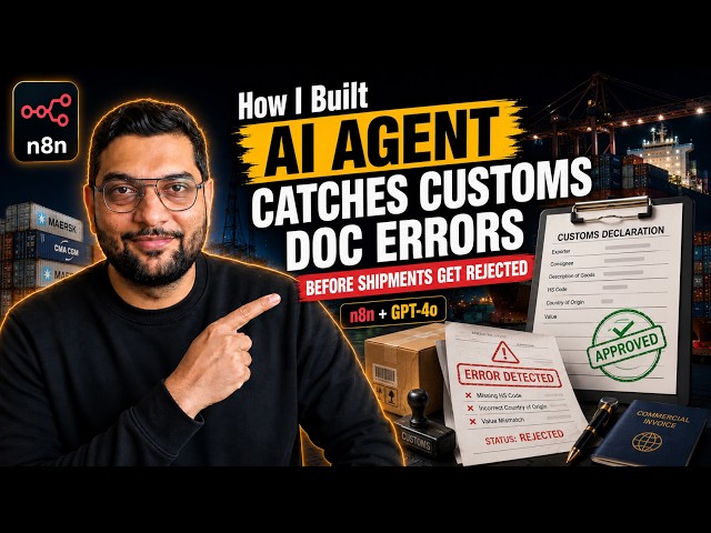 I Built an AI Agent That Catches Customs Document Errors in Seconds (n8n + GPT-4o)