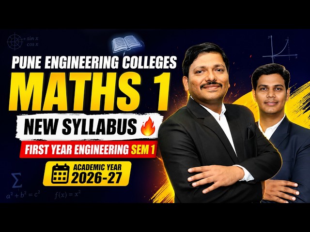 Pune Engineering Colleges Maths 1 New Syllabus 🔥 First Year Sem 1 | 2026-27 | Dinesh Sir