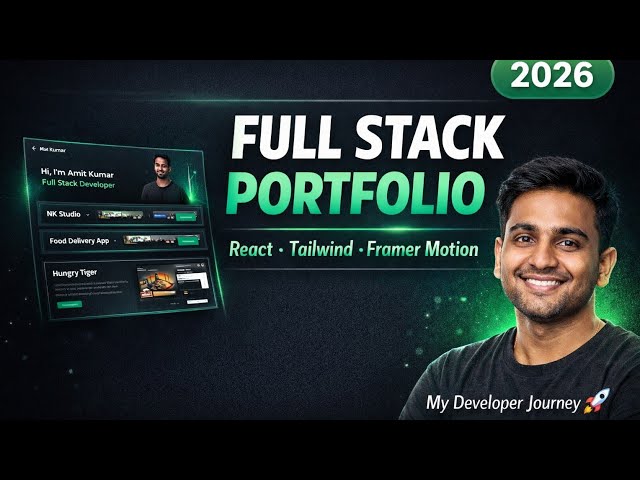 Full Stack Developer Portfolio 2026 | React, Tailwind, Framer Motion | Amit Kumar
