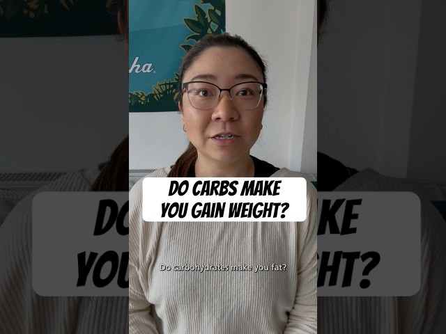 Do carbs make you gain weight?