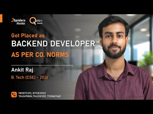 BACKEND DEVELOPER || JSPIDERS NOIDA || PLACED STUDENT REVIEW