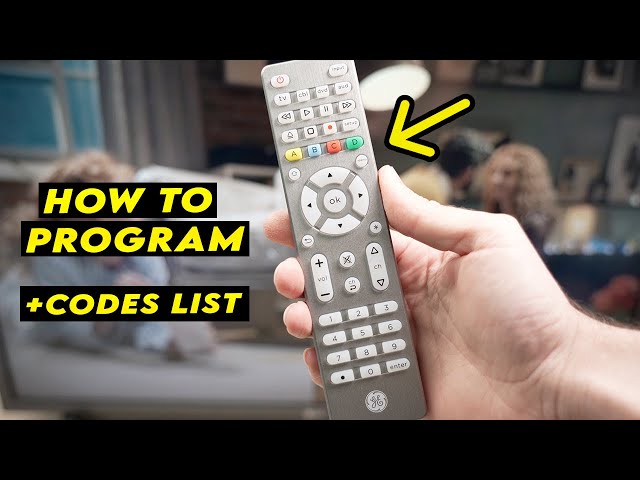 How to Program Your GE Universal Remote Control + CODES LIST