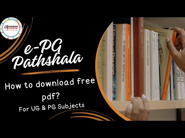 What is e-PG Pathshala | How to  Download  PDF or Notes from Website |