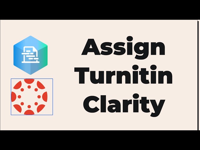 Set Up a TurnitIn Clarity Writing Assignment