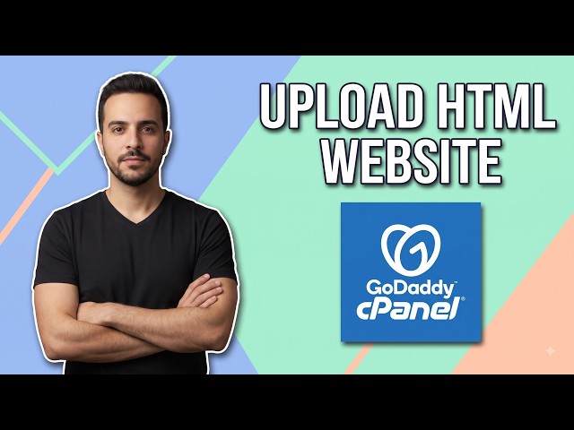 How To Upload HTML Website In GoDaddy CPanel Account (Easy Guide)