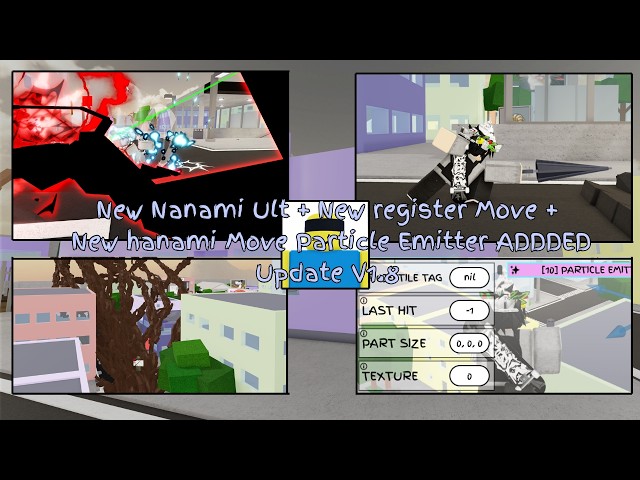 Register New Move + Hanami New Move + PARTICLE EMITTER Added + Nanami Ult variant JJS UPDATE V1.8