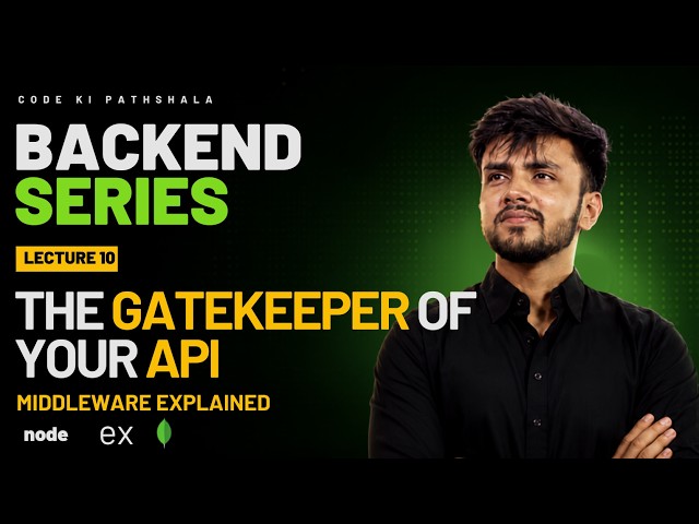 Express.js Middleware Explained 🚀 | How Middleware Works in Node.js & APIs | Backend Ep.10