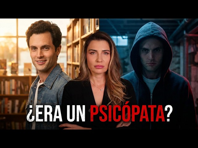 Psicóloga analiza a Joe Goldberg | Análisis psicológico profundo de You