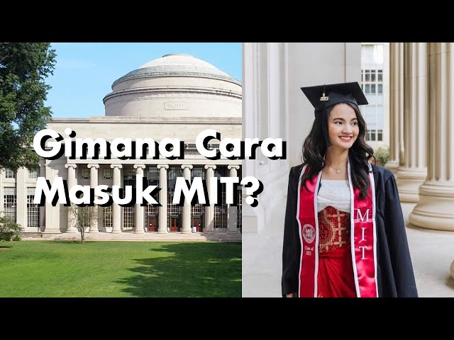 Gimana Cara Masuk MIT? Tips & Trik Aplikasi Masters/S2 di Luar Negeri