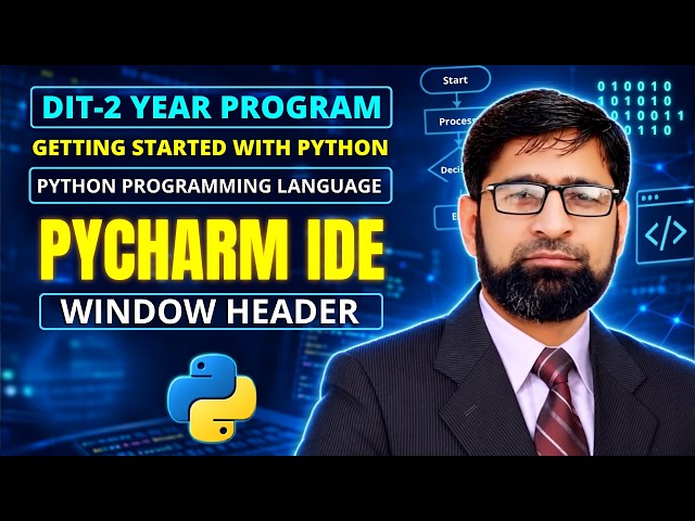 PyCharm Window Header Explained | Main Menu, Project, VCS & Run Widgets | DIT