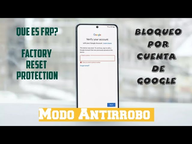 Que es FRP? (Factory Reset Protection)