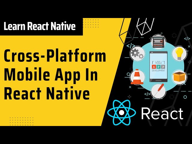 How To Build Cross-Platform Mobile App In React Native | React Native Tutorial #reactjs