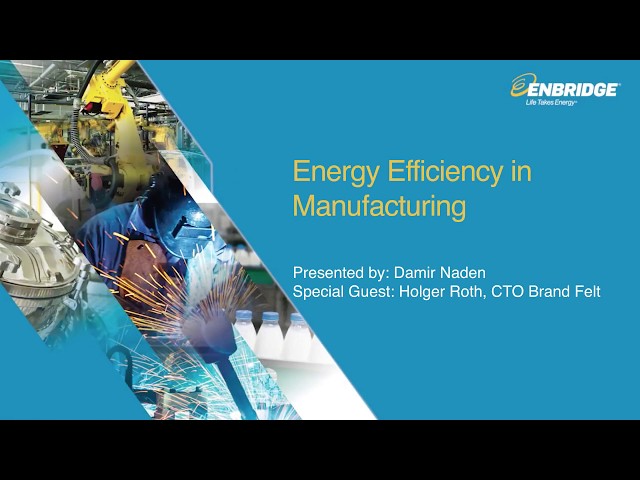 Energy Efficiency in Manufacturing - June 21, 2018