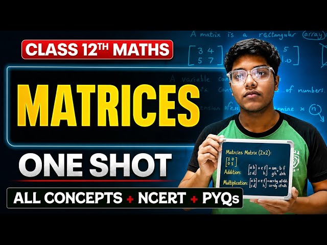 Matrices Class 12 maths one shot full chapter cbse 