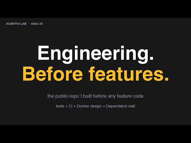 agentic-lab, video 2b: the engineering groundwork: typing, tests, CI