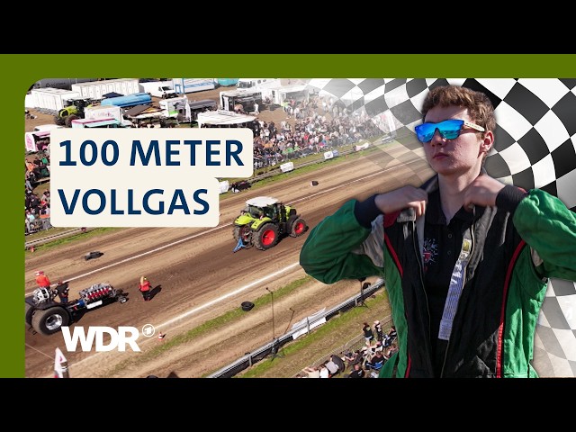 1500 PS, 100 Meter, 1 Sieger: Tractor Pulling am Niederrhein | LandSchafft | WDR