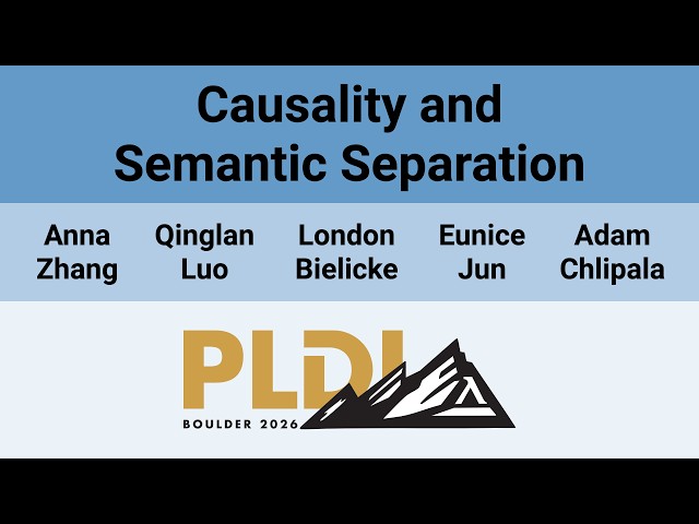 [PLDI'26] Causality and Semantic Separation