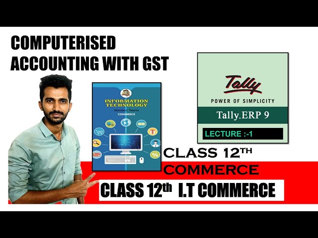 Computerized Accounting With GST |Class 12th I.T Commerce|Intro. Easy Method.|Ft Jayesh Rajgor.