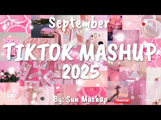 Tiktok Mashup September 💗2025💗 (Not Clean)