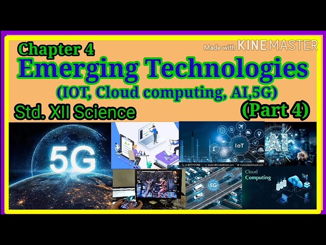 Emerging Technologies (Chapter-4) 12th Science I.T.