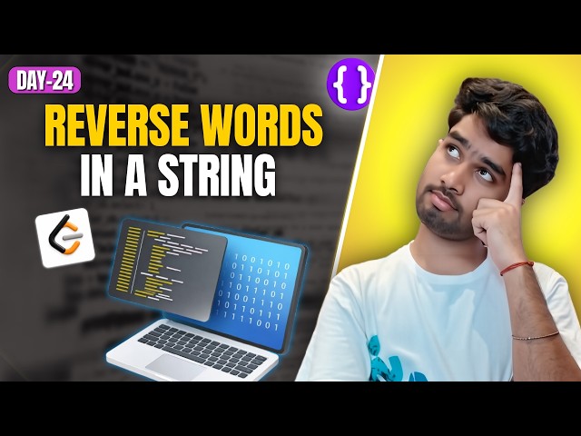 Day 24: LeetCode 151 Reverse Words in a String | Brute Force to Optimal | Top Interview 150