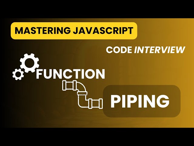 Function Piping in JavaScript – Write Cleaner & Faster Code! 🔥