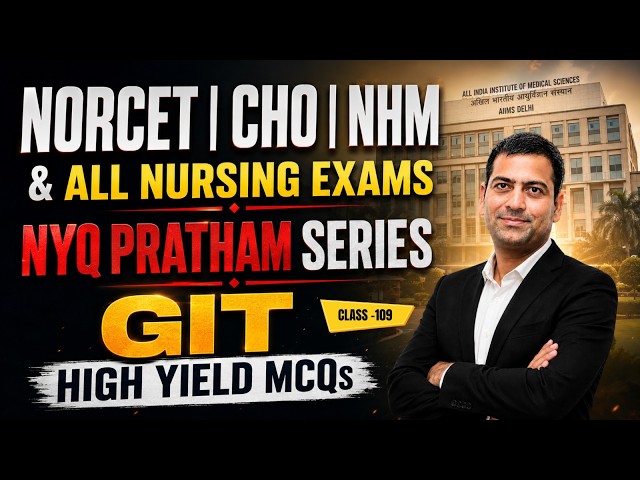 MSN Revision | GIT | NYQ Series #109 | By BL Sir 🔥