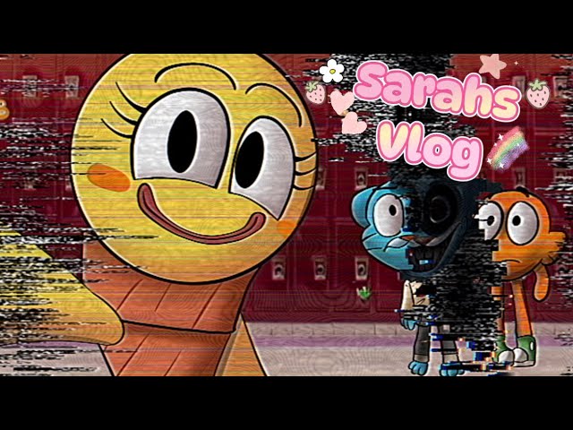 Sarah’s Vlog (Gone Wrong) (TAWOG JOY  INFECTION AU)