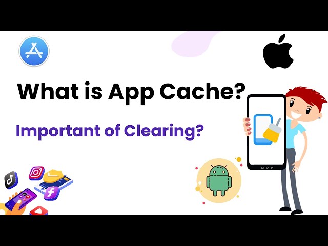 What Is App Cache | Why Clearing Cache And Date Is Important | What Is Cached Data