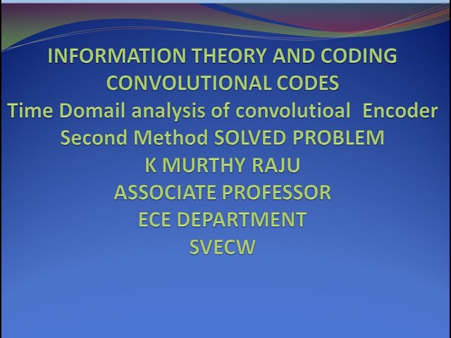 Time Domain analysis of convolutional  Encoder Second Method SOLVED PROBLEM